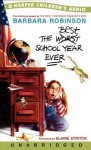 The Best School Year Ever (Audio) - Barbara Robinson, Elaine Stritch