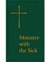 Ministry with the Sick - Church Publishing