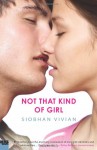 Not That Kind of Girl - Siobhan Vivian