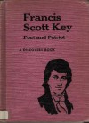 Francis Scott Key Poet and Patriot - Lillie Patterson