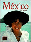 Mexico: Su Gente (Tierras, Gente, Y Culturas) - Bobbie Kalman