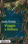 Viaggio a Deltora - Emily Rodda