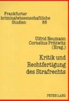 Kritik Und Rechtfertigung Des Strafrechts - Ulfrid Neumann, Cornelius Prittwitz