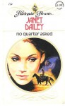 No Quarter Asked - Janet Dailey