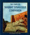 The Complete Shabbat Synagogue Companion - Zalman Goldstein