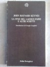 La fine del laissez-faire e altri scritti - John Maynard Keynes, Giorgio Lunghini