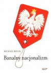 Banalny nacjonalizm - Michael Billig