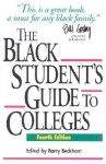 The Black Student's Guide to Colleges - Barry Beckham