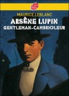 Arsène Lupin: gentleman-cambrioleur - Maurice Leblanc