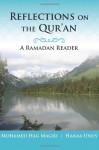 Reflections on the Qur'an - Hanaa Unus, Mohamed Hag Magid