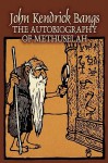 The Autobiography of Methuselah - John Kendrick Bangs