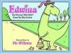 Edwina, the Dinosaur Who Didn't Know She Was Extinct - Mo Willems