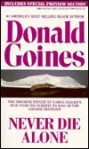 Never Die Alone - Donald Goines