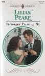 Stranger Passing By (Harlequin Present #11629) - Lilian Peake