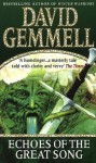 Echoes Of The Great Song - David Gemmell