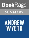 Andrew Wyeth by Thomas Hoving l Summary & Study Guide - BookRags