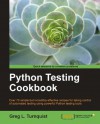 Python Testing Cookbook - Greg L. Turnquist