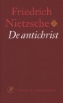 De antichrist - Friedrich Nietzsche, Michel van Nieuwstadt, Pé Hawinkels