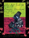 My ABC Book of Amazing Animals...Just Like You - Angela Henry, Carol Jones