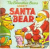 The Berenstain Bears Meet Santa Bear (Covercraft) - Stan Berenstain, Jan Berenstain
