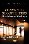 Convicted Sex Offenders: Restrictions and Challenges - Library of Congress