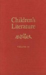 Children's Literature: Volume 30 - Julie Pfeiffer, Elizabeth Lennox Keyser