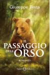 Il passaggio dell'orso (Salani Ragazzi) (Italian Edition) - Giuseppe Festa