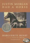 Justin Morgan Had a Horse - Marguerite Henry