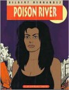 Love and Rockets, Vol. 12: Poison River - Gilbert Hernández, Jaime Hernández