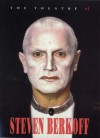 Theatre of Steven Berkoff - Steven Berkoff