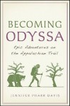 Becoming Odyssa - Jennifer Pharr Davis