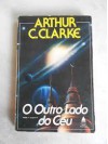 O outro lado do céu - Jorge Luiz Calife, Arthur C. Clarke