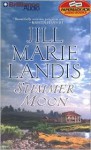 Summer Moon (Audio) - Jill Marie Landis, Kathy Garver