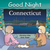 Good Night Connecticut - Christina Vrba, Anne Rosen