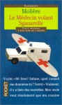 Le Médecin volant / Sganarelle - Molière