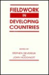 Fieldwork in Developing Countries - Stephen Devereux, John Hoddinott