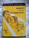 Women of the Reformation in Germany and Italy - Roland H. Bainton