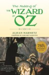 The Making of The Wizard of Oz - Aljean Harmetz, Margaret Hamilton