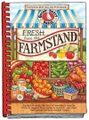 Fresh From The Farmstand: Recipes To Make The Most Of Everyone's Favorite Fruits & Veggies From Apples To Zucchini, And Other Fresh Picked Farmers' Market Treats - Gooseberry Patch