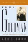 Emma Goldman - Kathy E. Ferguson