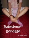 Babysitter Bondage (An Age Play Story) - Devon Shire