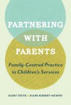 Family-Centred Practice in Children's Health and Development Services - University of Toronto Press