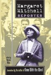 Margaret Mitchell: Reporter - Margaret Mitchell, Patrick Allen