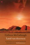 Land van doornen - Colleen McCullough