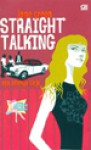 Straight Talking (Apa Adanya Saja) - Jane Green