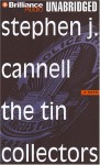 The Tin Collectors - Stephen J. Cannell, Robert Lawrence