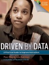 Driven by Data: A Practical Guide to Improve Instruction - Paul Bambrick-Santoyo