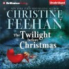 The Twilight Before Christmas (Christmas, #2) - Teri Clark Linden, Christine Feehan