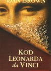 Kod Leonarda da Vinci - Dan Brown