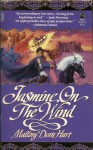 Jasmine on the Wind - Mallory Dorn Hart